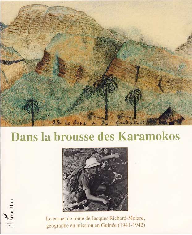 Jacques richard-molard. dans la brousse des Karamokos